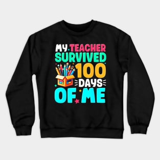 100th Day 100 Days Of School Teacher Boys Girls Kids Crewneck Sweatshirt